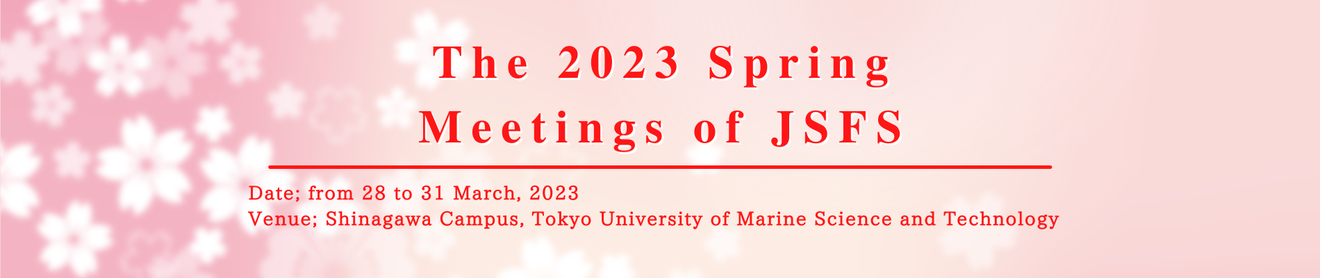 The 2023 Spring Meetings of JSFS